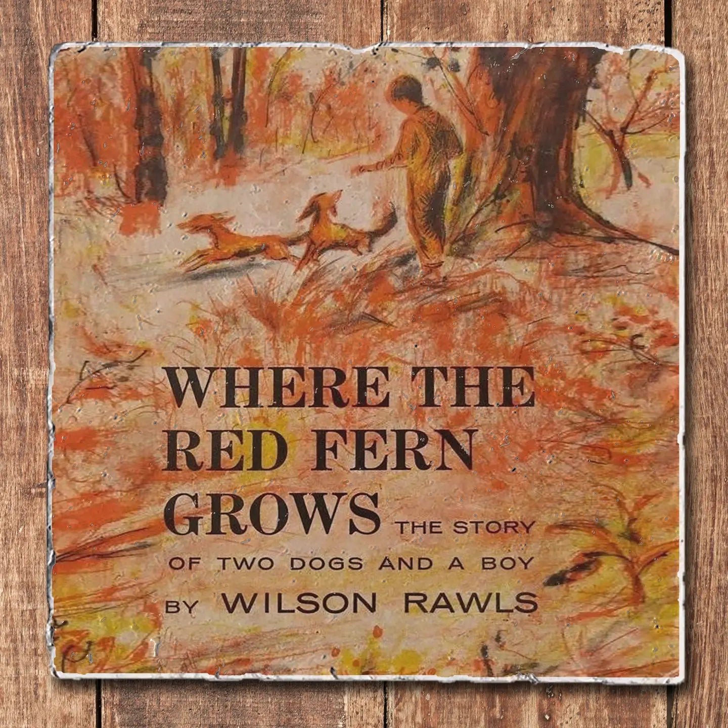 Classic Book Coaster - Where the Red Fern Grows - W. Rawls